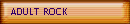 ADULT ROCK
