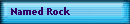 Named Rock